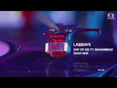 Day of Eid - Labbayk ft. Muhammad Shah Nur | Eid Nasheed Voice Only