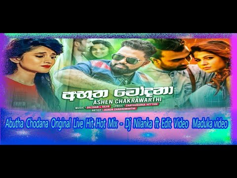 2D2D Abutha Chodana Original  Live Hit Hot Mix - Dj Nilanka ft Edit Video Maduka video