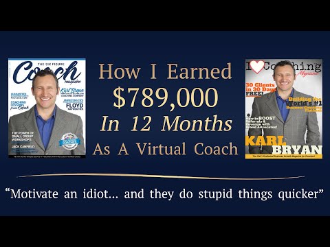 Karl Bryan: How I Earned $789k in 12 Months As A Virtual Coach