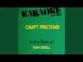 Can't Pretend (In the Style of Tom Odell) (Karaoke ...