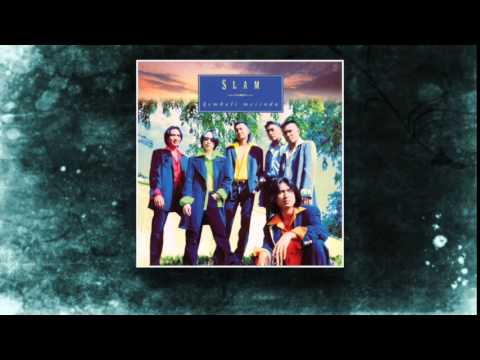 Kita Terpaksa Bermusuhan - SLAM (Official Full Audio)