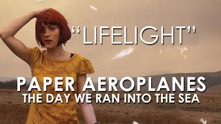 Paper Aeroplanes - Lifelight