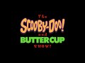 The Scooby Doo Buttercup Show Theme Song
