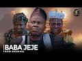 BABA JEJE - Latest Yoruba Movie 2023 Wale Akorede | Rukayat Lawal | Bose Akinola | Adekola Tijani