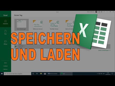Excel Dateien speichern und wieder öffnen