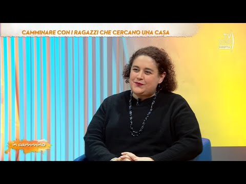 In Cammino (Tv2000), 6 febbraio 2023 - Camminare con i ragazzi che cercano una casa