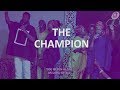 The Champion Performed By Rivers Of Life Choir Household Of David Church