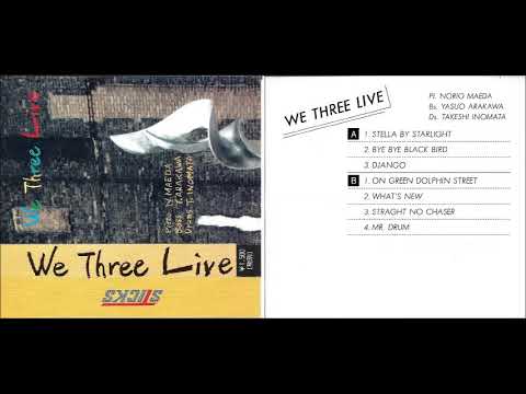 Norio Maeda Trio - We Three Live - from cassette tape