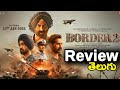 Border 2 Review Telugu Border 2 Honest Review Sunny Deol Varun Dhawan Border2review
