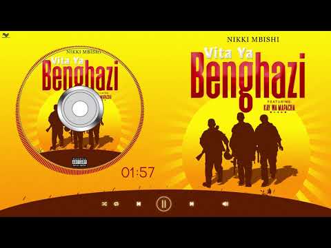 Nikki Mbishi X K wa Mapacha - VITA YA BENGHAZI Official Audio