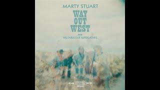 Way Out West by Marty Stuart