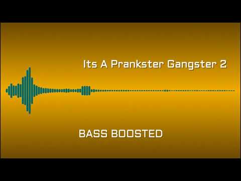 Its A "Prankster" Gangster Party 2 (BASS BOOSTED) *PewDiePie My New Car*