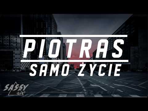 PIØTRAS - SAMO ŻYCIE
