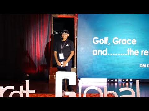 My Journey with golf and my pets | Om Kakkad | TEDxWockhardtGlobalSchool
