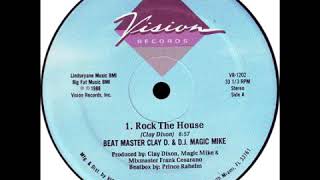 Beat Master Clay D. & D.J. Magic Mike - Rock The House