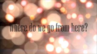 Where Do We Go From Here - w/ lyrics Alicia Keys