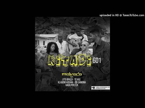 Dj Malvado Feat. Lito Graça, Texas, Klaudio Hoshai, Ed-Sangria & Vado Poster - Kitadi 601 (Afro Rem