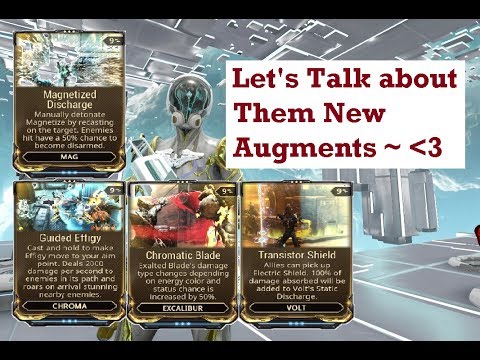 Warframe - New Augments (Magnetized Discharge, Guided Effigy, Chromatic Blade, Transistor Shield)