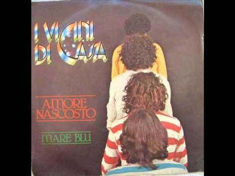 I VICINI DI CASA       MARE BLU     1980