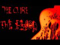 The Cure - The Blood (LYRICS ON SCREEN) ?