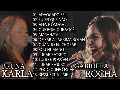 GABRIELA ROCHA e  BRUNA KARLA - A Combinação Perfeita - Hinos Para Você