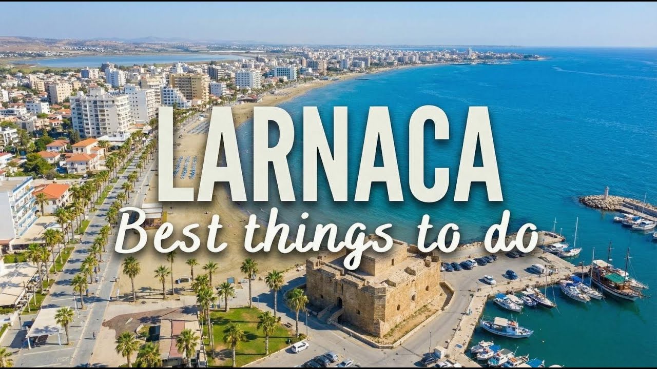 LARNACA, CYPRUS  (2026) | BEST Things To Do In & Around Larnaca