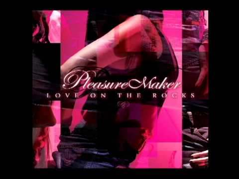 Pleasure Maker - Just Thinkin' About U