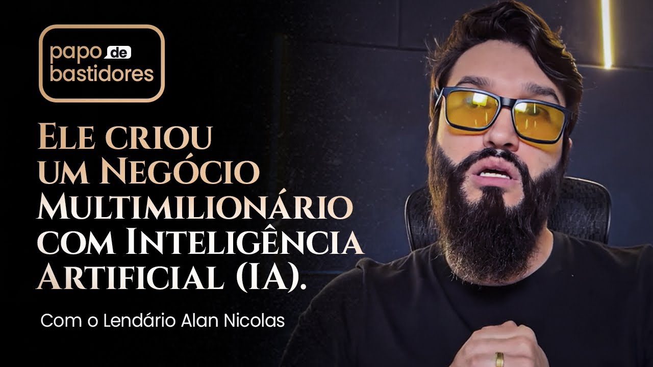 Ele criou um Negócio Multimilionário com Inteligência Artificial (IA). Com o Lendário Alan Nicolas