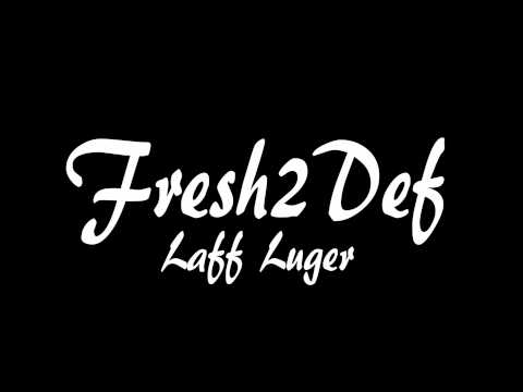 Fresh2Def  -- MoneyBeasley - J-Mizzy - Laff Luger (2007)