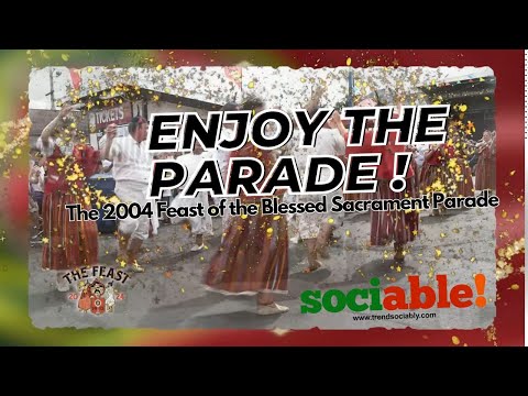 "2024 Feast of the Blessed Sacrament Parade | A  Sociable! Special Presentation