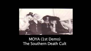 MOYA - The Southern Death Cult (1st Demo)