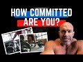 Let's Measure How Committed You Are!