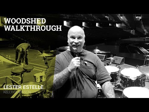 Woodshed Walkthrough - Lester Estelle (Kelly Clarkson)