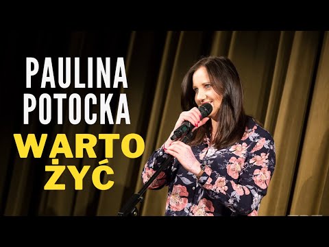 PAULINA POTOCKA - Warto Żyć | Stand-up | Całe nagranie | 2020