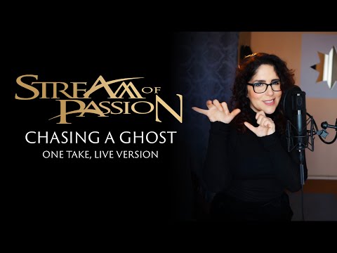 Stream of Passion - Chasing a Ghost, one-take live singthrough