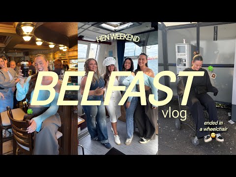 a hen weekend in BELFAST 🍀 that ended in hospital… 