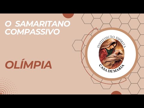 O samaritano compassivo - Olímpia