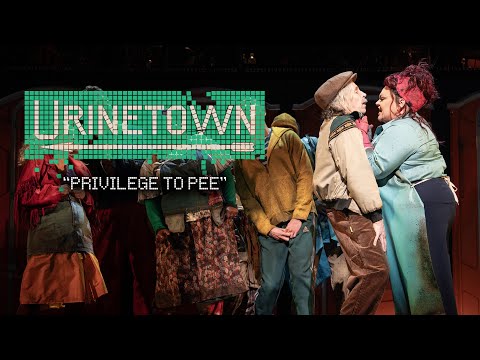 Encores! URINETOWN: "Privilege To Pee" | New York City Center