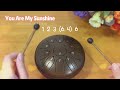 You Are My Sunshine Tongue Drum Tutorial For Beginners 11 Note