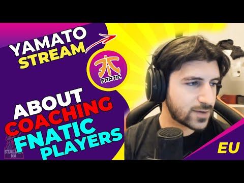 FNC YamatoCannon About Working With FNATIC Players