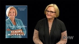Senator Claire McCaskill on Embracing Ambition