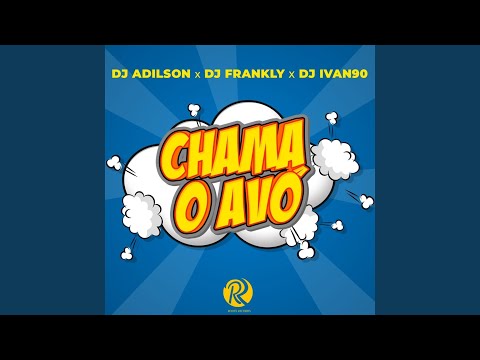 Chama O Avo (Original Mix)