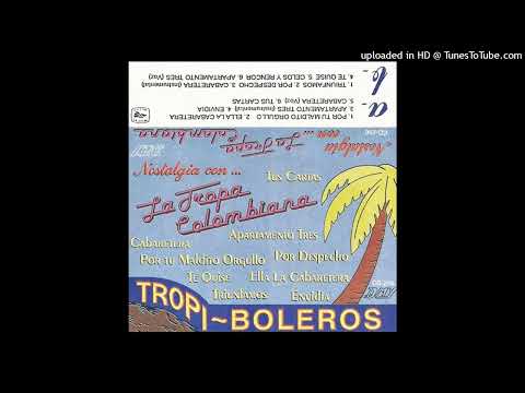 La Tropa Colombiana-1992-Nostalgia Con.. Tropi Boleros-Grupero & Más