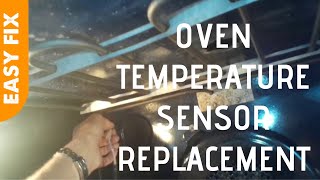 Oven Temperature Sensor - Easy Quick Replacement