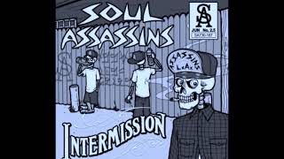 When the fat lady sings - Soul Assassins