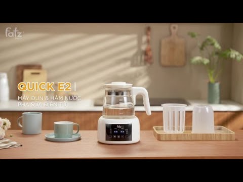 Máy đun và hâm nước pha sữa điện tử Quick E2 | FATZBABY