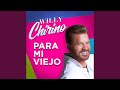 Para Mi Viejo