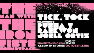 Pusha T - Tick Tock Feat. Raekwon &amp; Joell Ortiz