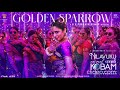 Golden Sparrow Tamil Song