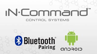Bluetooth® Pairing Instructions (Android)
